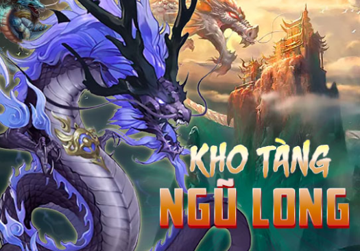 Top Nổ Hũ – Những Tựa Game Đỉnh Cao Đáng Thử Nhất kho bau ngu long